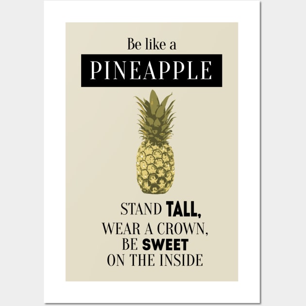 pineapple quote Wall Art by Naive Rider